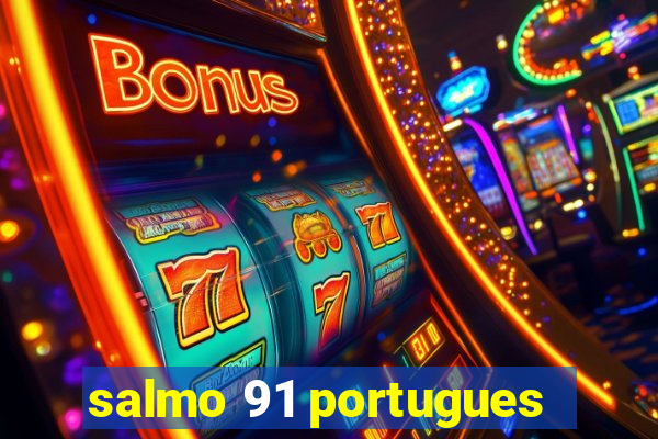 salmo 91 portugues